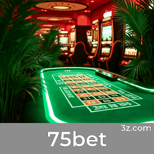 75bet: Seu Cassino Online e Apostas Seguras